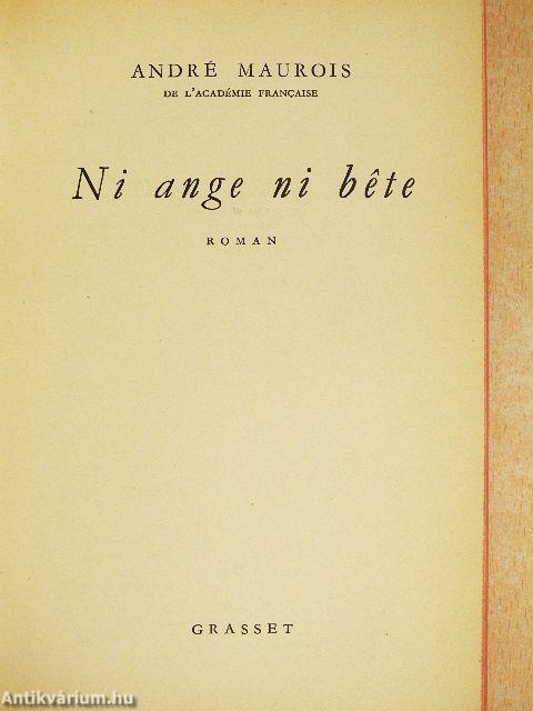 Ni Ange, Ni Béte
