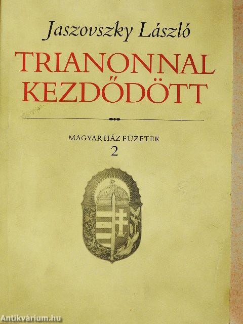 Trianonnal kezdődött