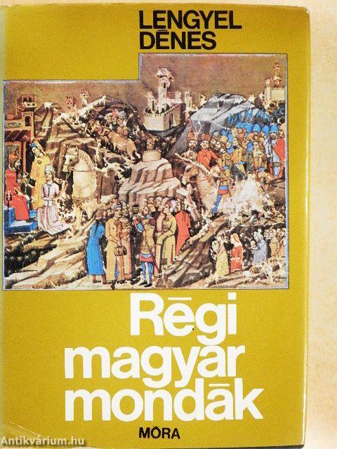 Régi magyar mondák