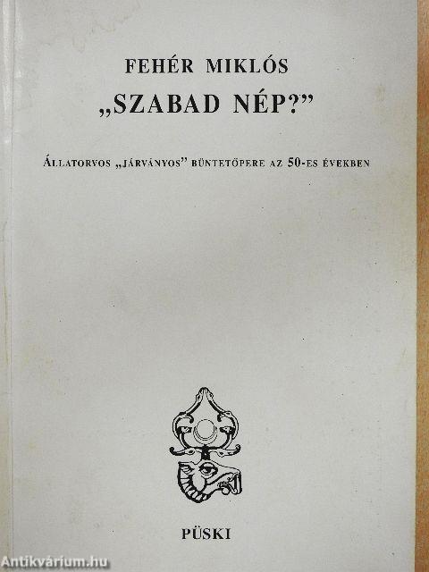 "Szabad nép?"