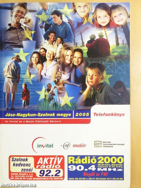 Telefonkönyv - Jász-Nagykun-Szolnok megye 2005.