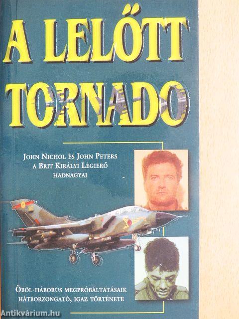 A lelőtt Tornado