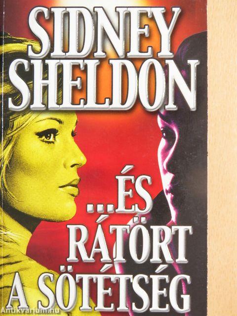 ...és rátört a sötétség