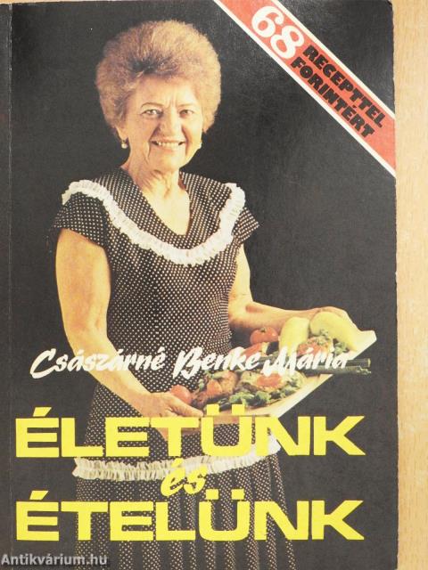 Életünk és ételünk (dedikált példány)