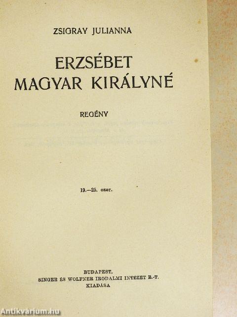 Erzsébet magyar királyné