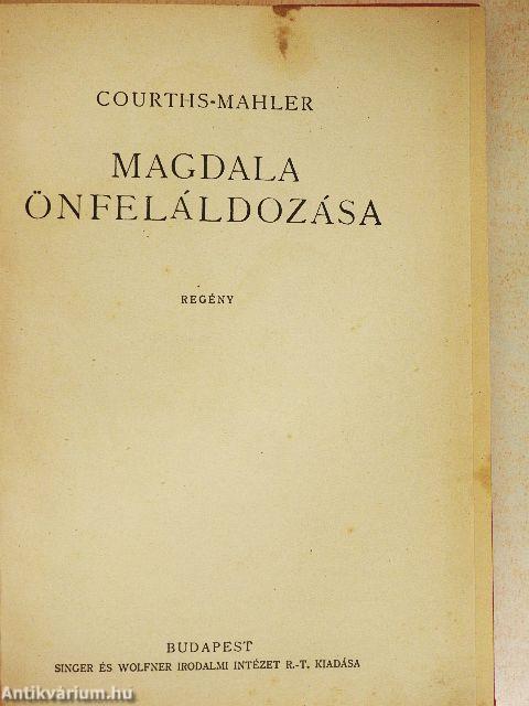 Magdala önfeláldozása