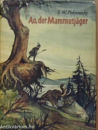 Ao, der Mammutjäger