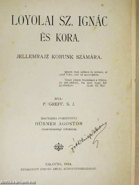 Loyolai Sz. Ignác és kora