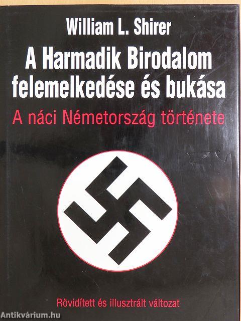 A Harmadik Birodalom felemelkedése és bukása