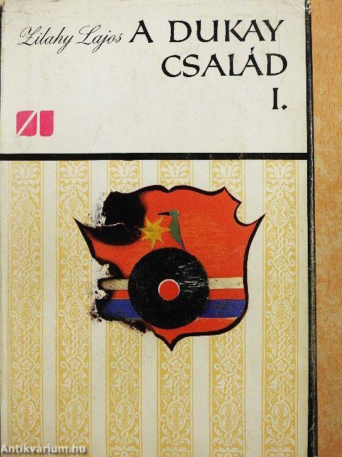 A Dukay család I-III.