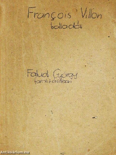 Francois Villon balladái Faludy György átköltésében