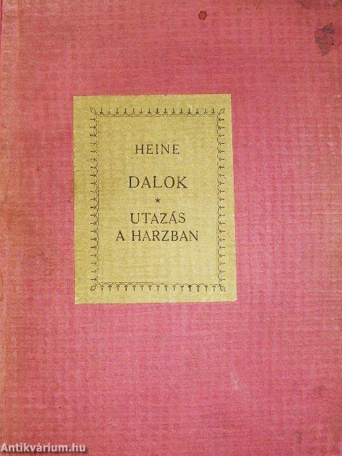 Heine dalaiból/Utazás a harzban