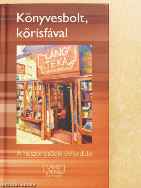 Könyvesbolt, kőrisfával (dedikált példány)