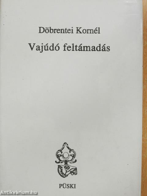 Vajúdó feltámadás (dedikált példány)