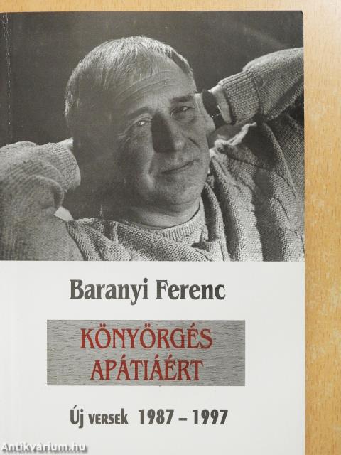 Könyörgés apátiáért (dedikált példány)