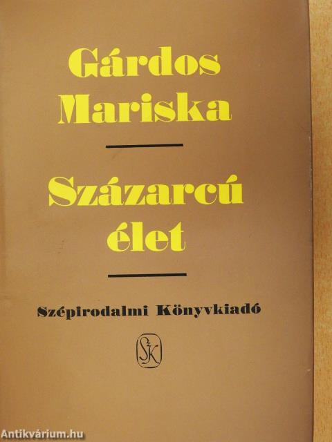 Százarcú élet (dedikált példány)