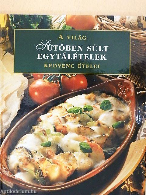 Sütőben sült egytálételek