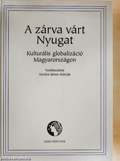 A zárva várt Nyugat