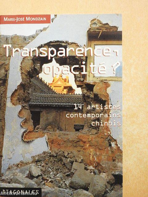 Transparence, opacité?