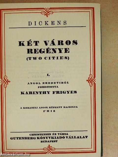 Két város regénye I-II.