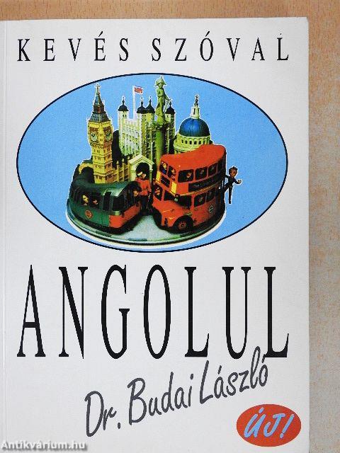 Kevés szóval angolul