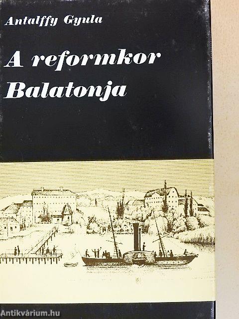 A reformkor Balatonja
