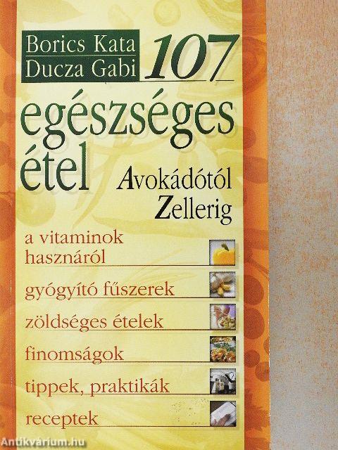 107 egészséges étel