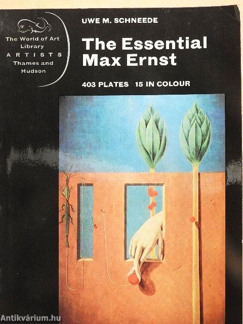 The Essential Max Ernst