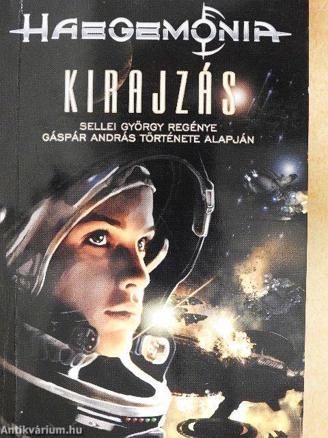 Haegemonia: Kirajzás