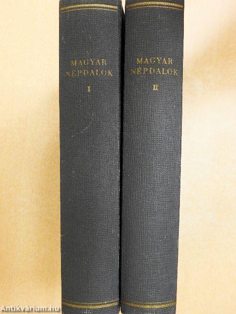 Magyar népdalok I-II.