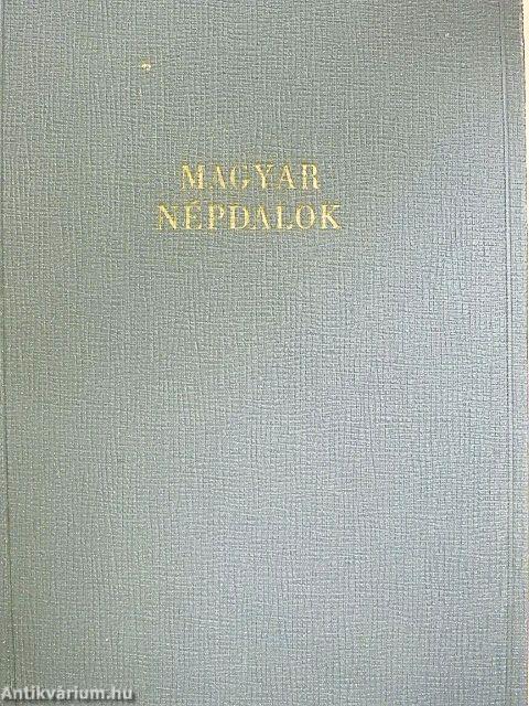 Magyar népdalok I-II.