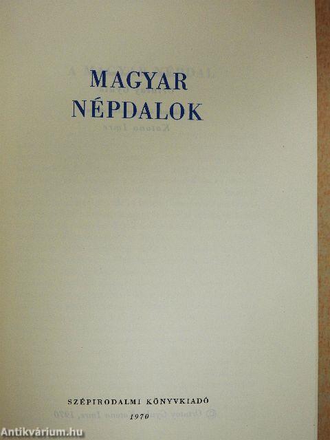Magyar népdalok I-II.