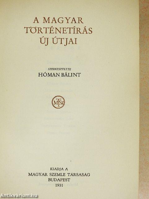 A magyar történetírás új útjai