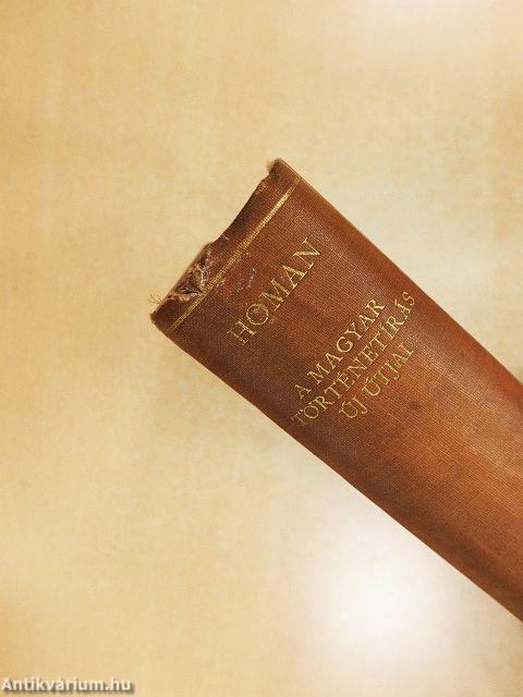 A magyar történetírás új útjai