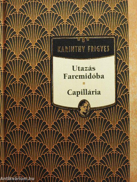 Utazás Faremidóba/Capillária