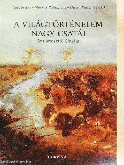 A világtörténelem nagy csatái