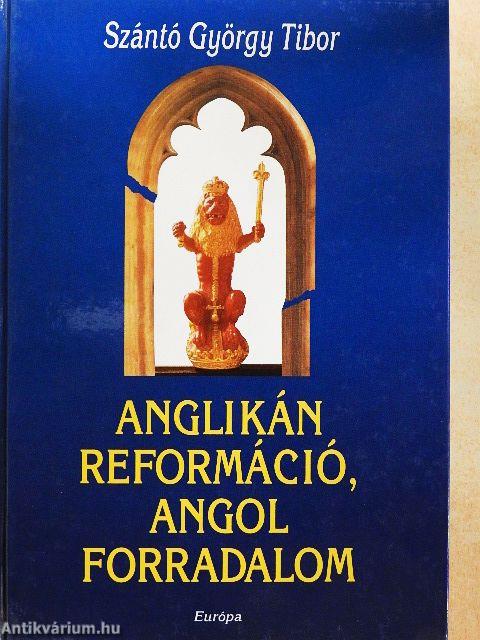 Anglikán reformáció, angol forradalom