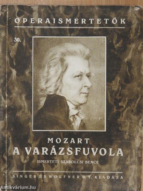 Mozart: A varázsfuvola