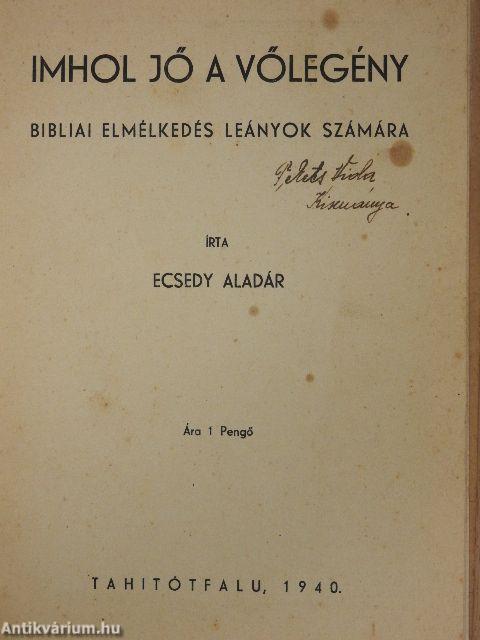 Imhol jő a vőlegény