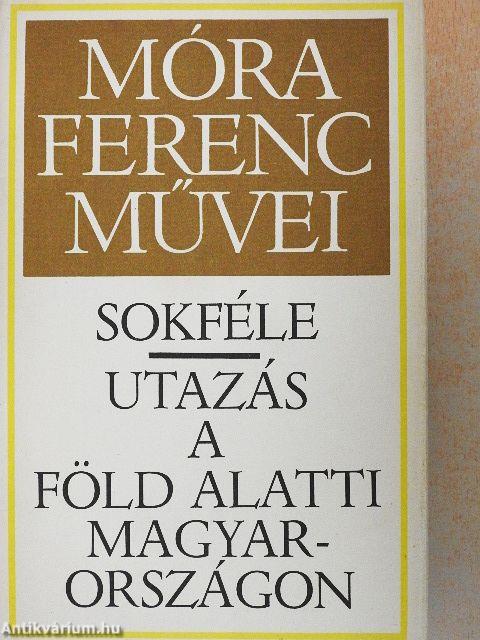 Sokféle/Utazás a föld alatti Magyarországon