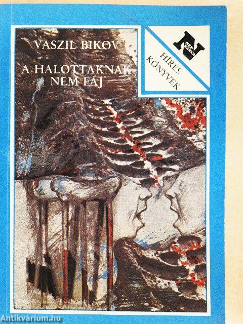 A halottaknak nem fáj