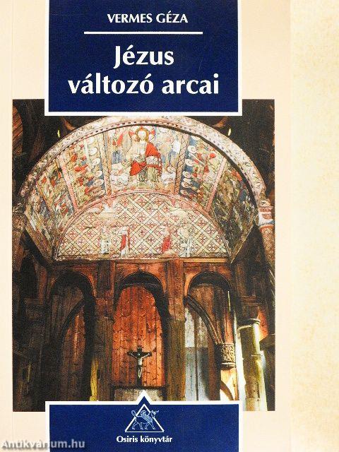 Jézus változó arcai