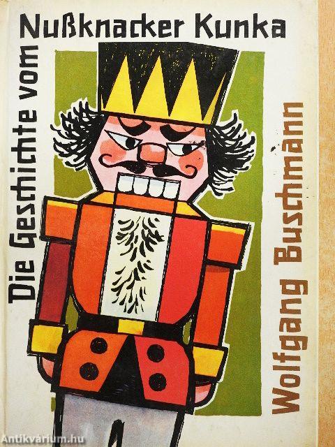 Die Geschichte vom Nußknacker Kunka
