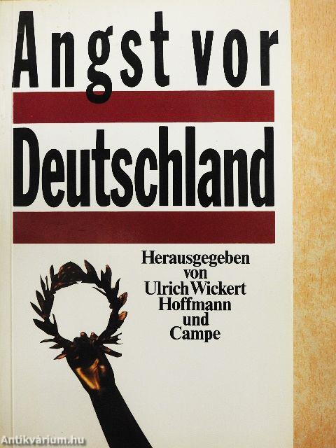Angst vor Deutschland