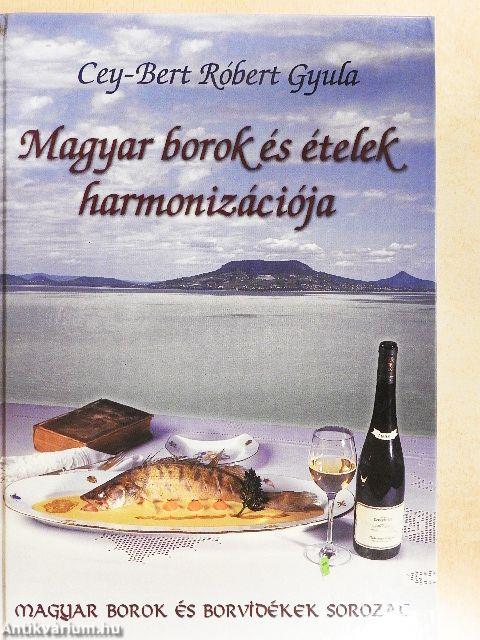 Magyar borok és ételek harmonizációja