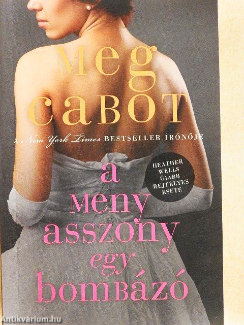 A menyasszony egy bombázó