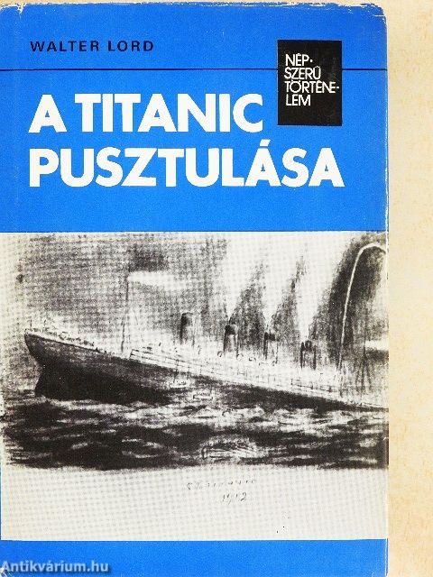A Titanic pusztulása