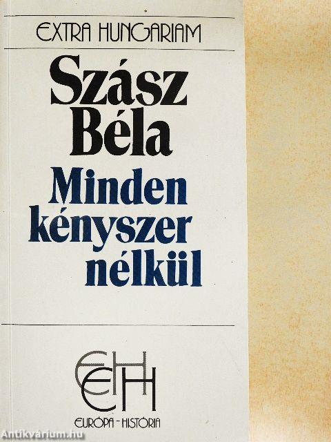 Minden kényszer nélkül