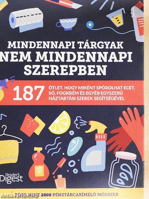 Mindennapi tárgyak nem mindennapi szerepben