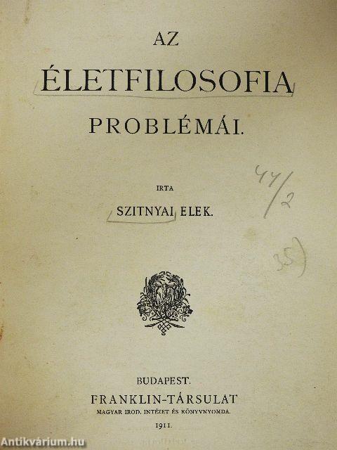 Az életfilosofia problémái (rossz állapotú)